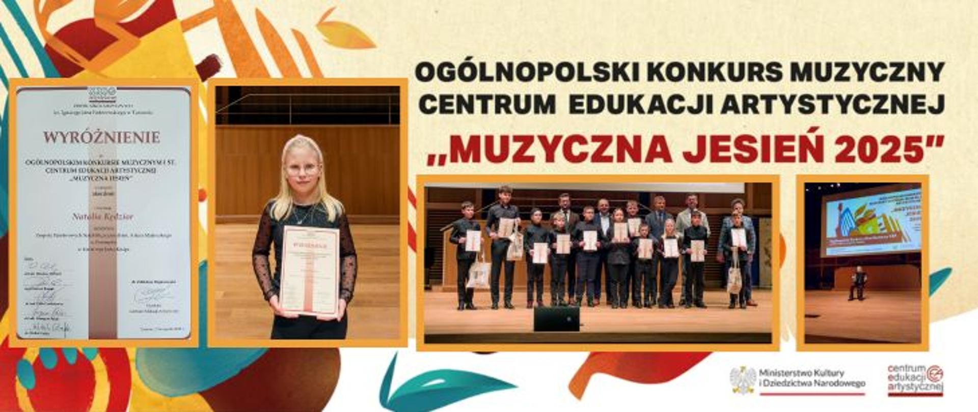 Grafika informacyjna do tekstu o sukcesie uczennicy ZPSM w Przemyślu Natalii Kędzior. Grafika z Ogólnopolskiego Konkursu Muzycznego Centrum Edukacji Artystycznej Muzyczna Jesień 2025. Grafika posiada zdjęcia z konkursu