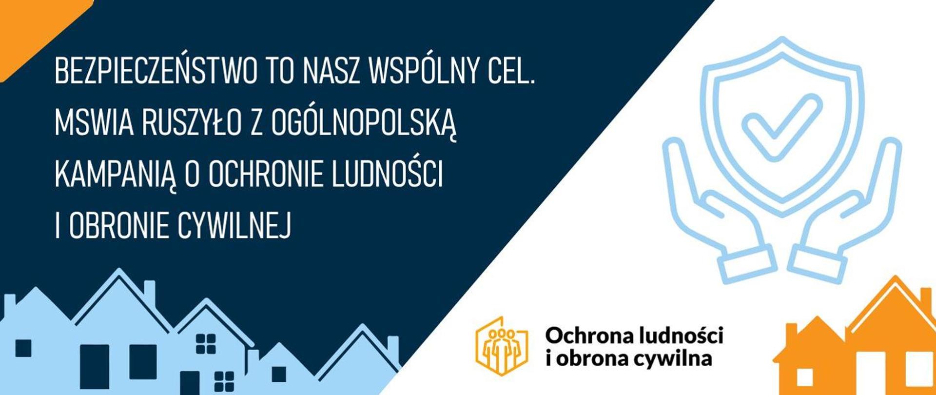 Bezpieczeństwo to nasz wspólny cel. MSWiA ruszyło z ogólnopolską kampanią o ochronie ludności i obronie cywilnej