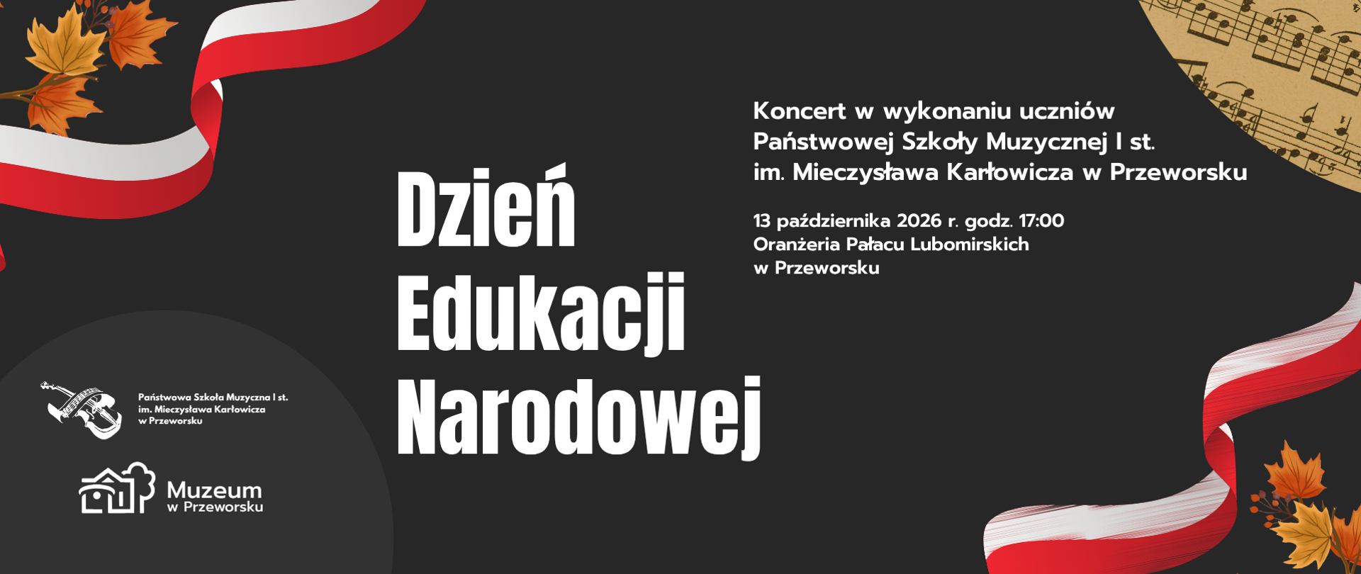 Plakat informujący o koncercie uczniów Państwowej Szkoły Muzycznej I stopnia w Przeworsku z okazji Dnia Edukacji Narodowej, 13 października 2026 r. o godz. 17:00 w Oranżerii Pałacu Lubomirskich.