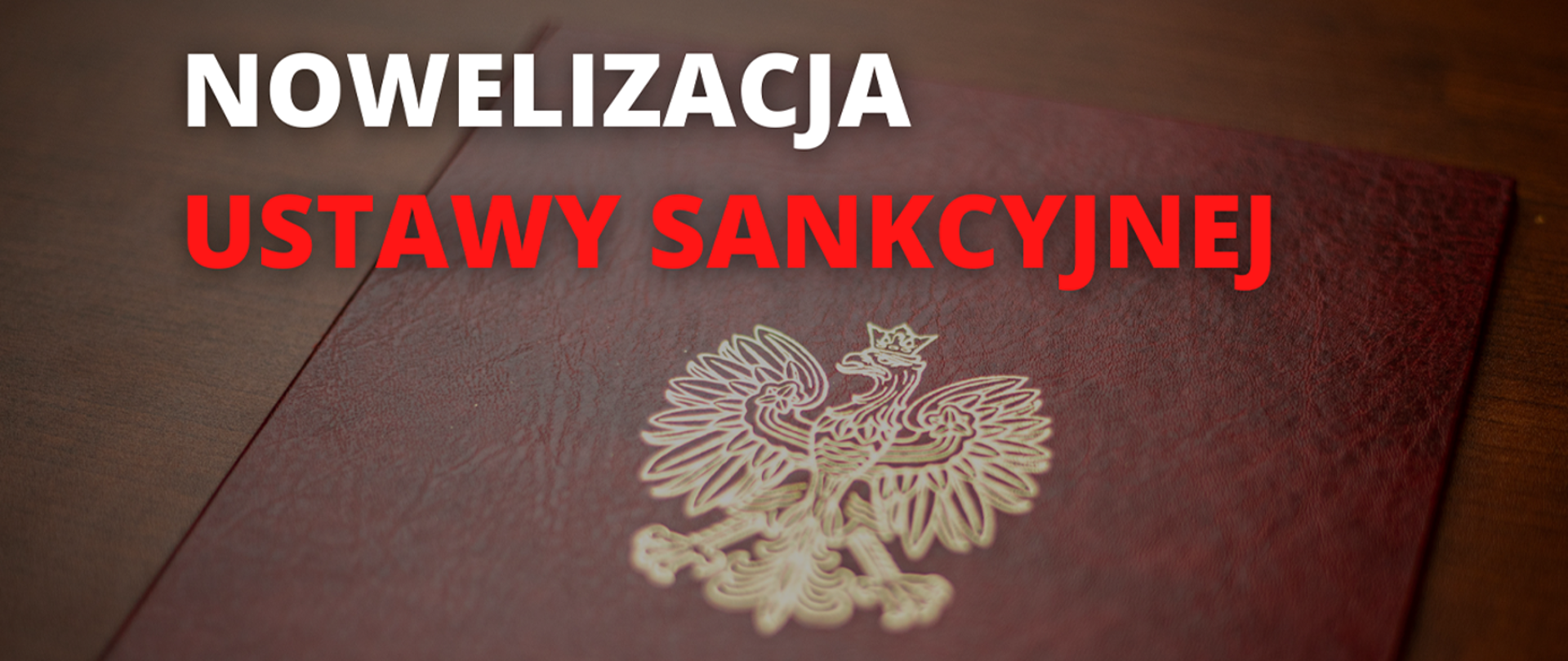 Nowelizacja ustawy sankcyjnej