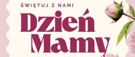 Plakat informacyjny dotyczący koncertu z okazji Dnia Matki odbywającego się w dniu 26.05.2025 o godz. 17.00.