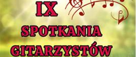 Grafika przedstawia informacją , że odbędą się IX Spotkania Gitarzystów.