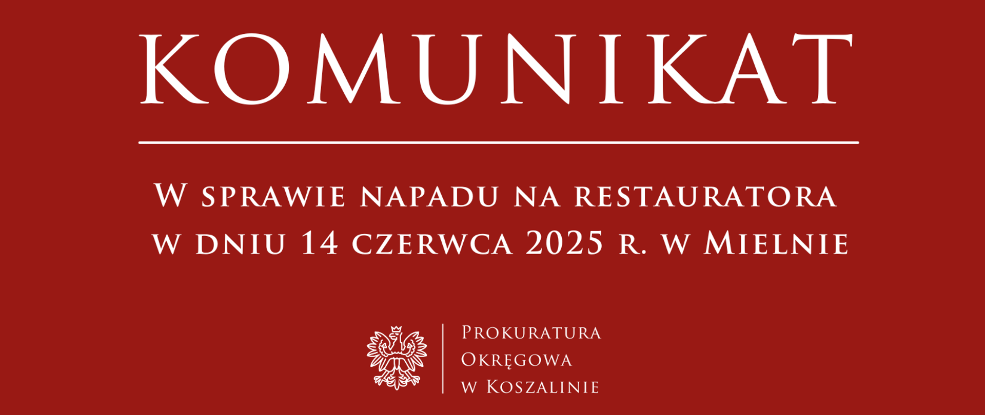 Napad na restauratora w dniu 14 czerwca 2025 r. w Mielnie