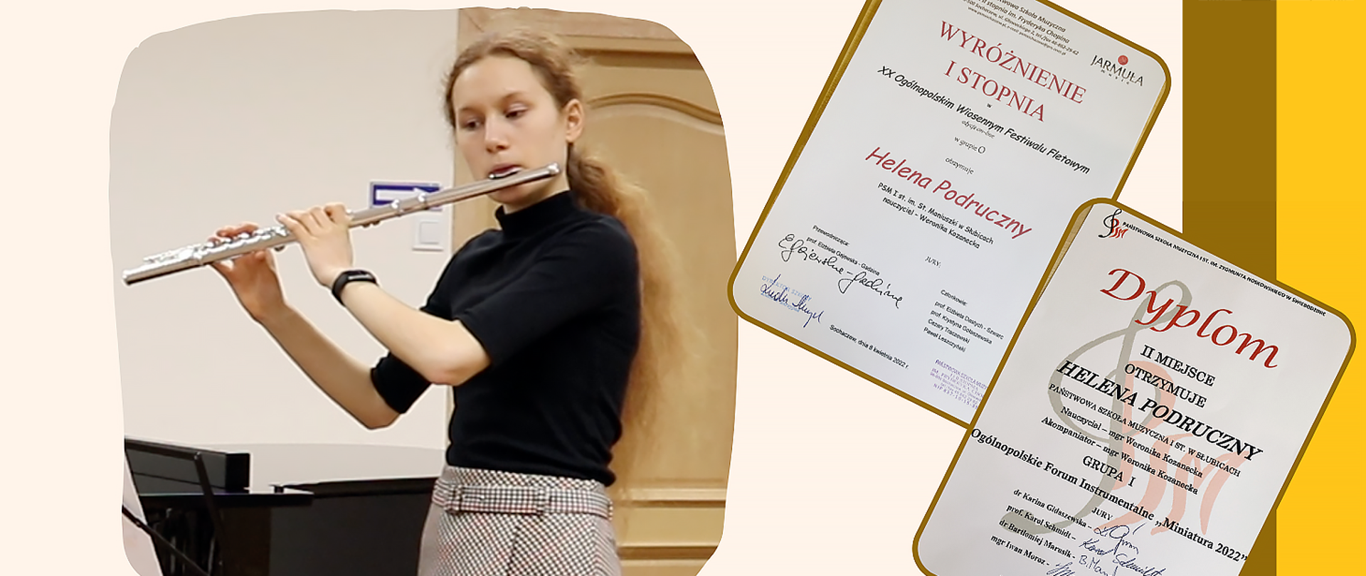 Plakat, na jasnym tle wycinek zdjęcia przedstawiający dziewczynę grającą na flecie, po prawej strony zdjęcia dwóch dyplomów z nazwiskiem Helena Podruczny i opisem nagrodzonych osiągnięć.
