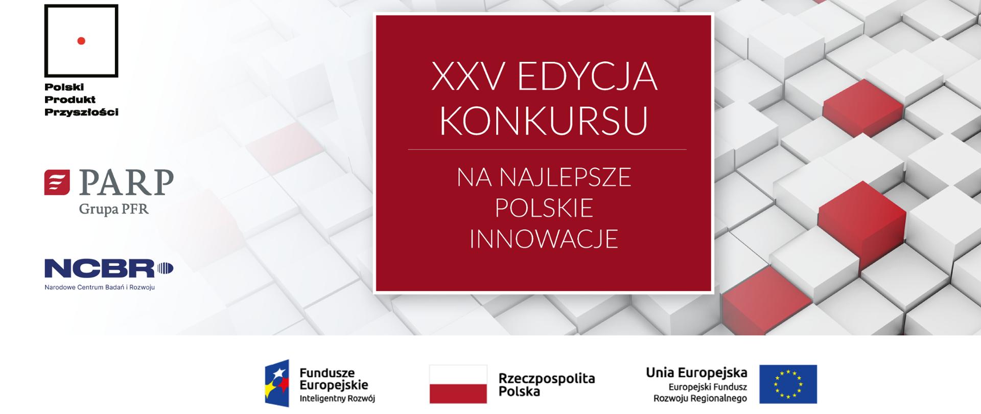 Polski Produkt Przyszłości – rusza XXV edycja konkursu Polskiej Agencji Rozwoju Przedsiębiorczości