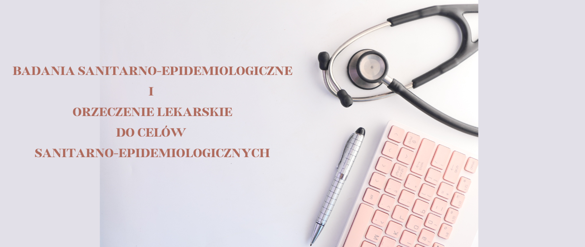 Badania Sanitarno-Epidemiologiczne i Orzeczenie Lekarskie do Celów Sanitarno-Epidemiologicznych