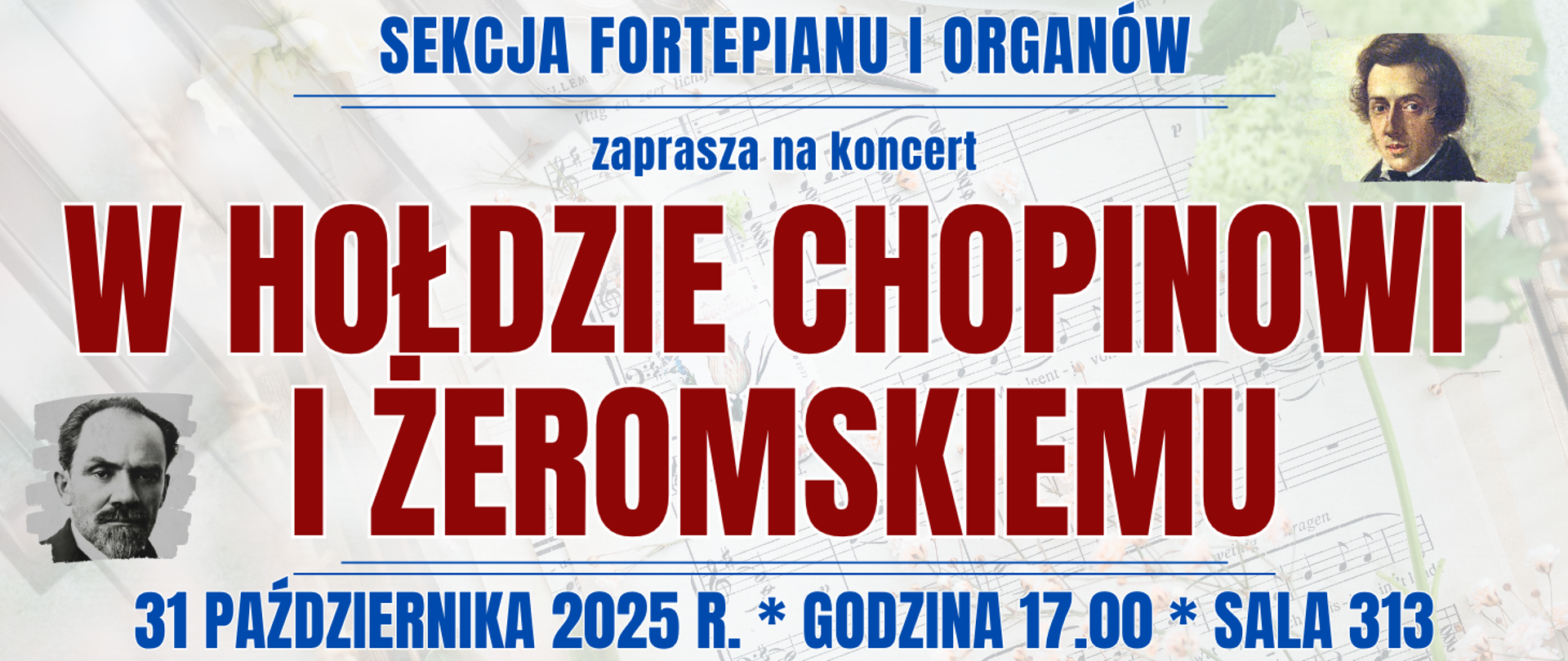 baner w tle jasne nuty, wizerunek Chopina i Żeromskiego oraz informacja o wydarzeniu