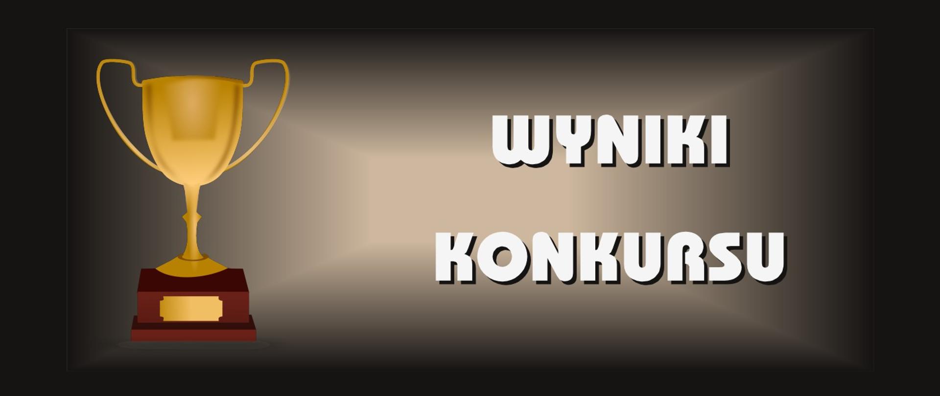 grafika ze złotym pucharem zwycięzcy po lewej i napisem "Wyniki konkursu" po prawej stronie, na ciemnym tle
