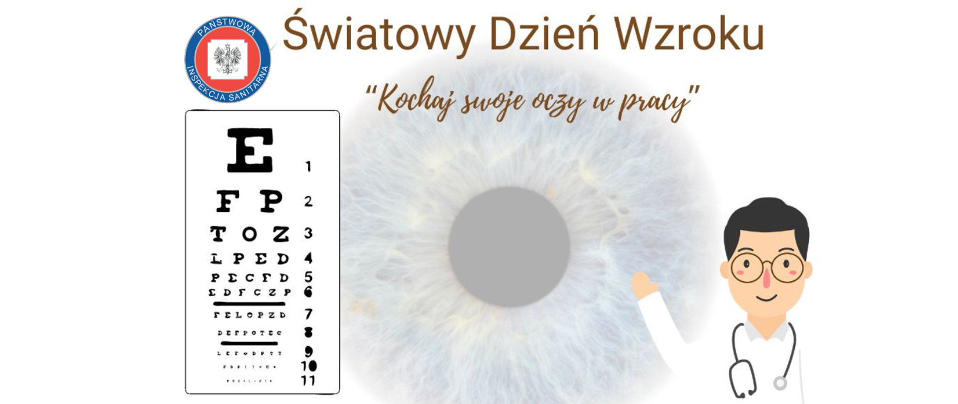 infografika przedstawia z uwagi na obchody Światowego Dnia Wzroku przedstawia oko, lekarza okulistę oraz tablicę do badania wzroku