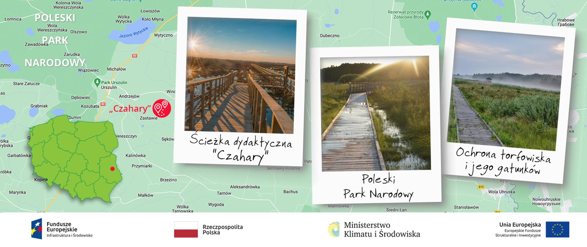 Budowa ścieżki dydaktycznej "Czahary" w Poleskim Parku Narodowym, chroniącej torfowisko niskie Bagno Bubnów i gatunki z nim związane