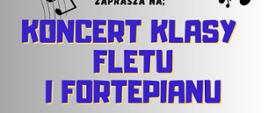 Koncert klasy fortepianu i klasy fletu.