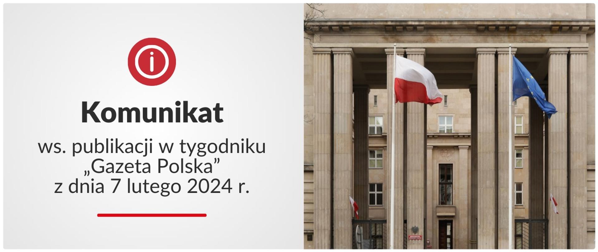 Grafika: po prawej stronie budynek Ministerstwa Edukacji Narodowej. Po lewej stronie tekst: Komunikat ws. publikacji w tygodniku „Gazeta Polska” w dniu 7 lutego 2024 r.