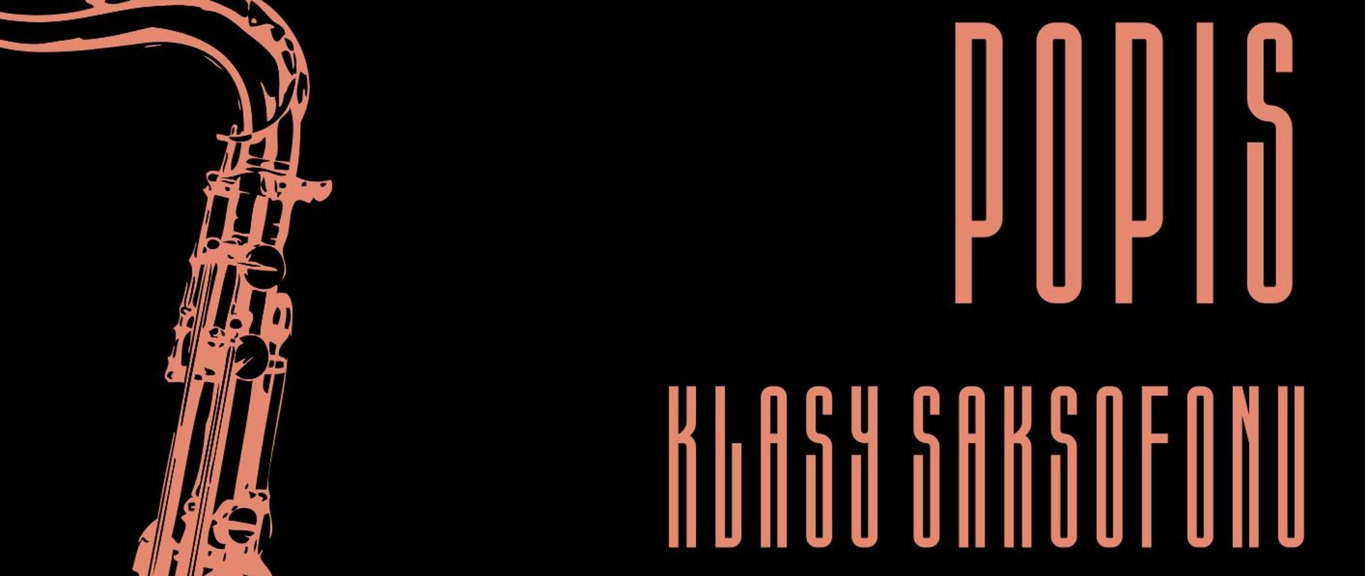 Nowoczesny plakat w kontrastowej czarno-łososiowej kolorystyce promuje popis klasy saksofonu prowadzonej przez p. Alicję Kras. Dynamiczna grafika z dużym saksofonem i minimalistyczną typografią nadaje wydarzeniu elegancki, jazzowy klimat, a całość przyciąga uwagę wyrazistą estetyką inspirowaną stylem art déco. Plakat informuje o występie uczniów szkół muzycznych z Kędzierzyna-Koźla, który odbędzie się 22 maja 2026 roku o godz. 16:30 w sali koncertowej PSM I st. nr 1.