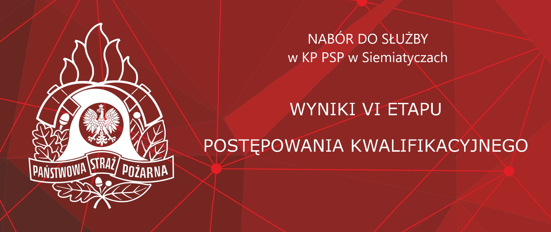 Wyniki VI etapu postępowania kwalifikacyjnego