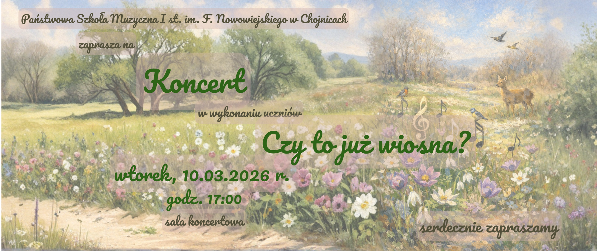 Plakat przedstawia wiosenną, muzyczną łąkę jako tło do informacji, iż 10.03.2026 o godz. 17:00 odbędzie się koncert w wykonaniu uczniów pt "Czy to już wiosna?".