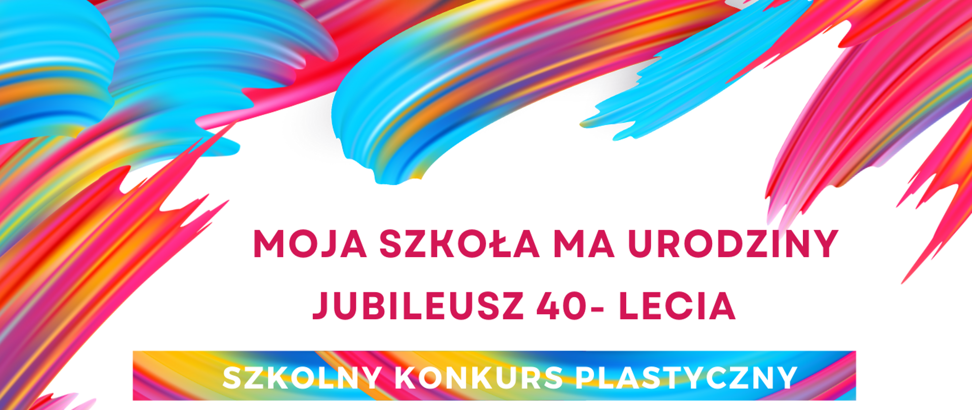 Na białym tle w centralnej części informacja o rodzaju konkursu i laureacie. Góra i dół zdjęcia kolorowy w odcieniach czerwieni, niebieskim, żółtym i przypomina pomazanie farbą wykonane pędzlem.