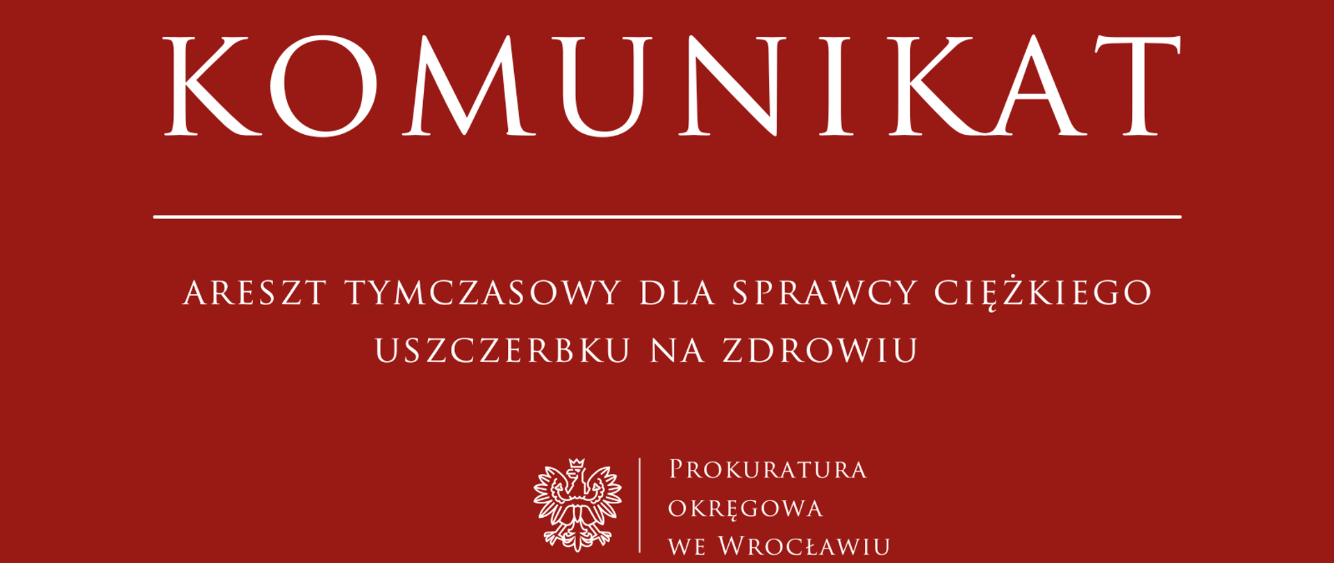 Tymczasowe aresztowanie dla sprawcy spowodowania ciężkiego uszczerbku na zdrowiu.