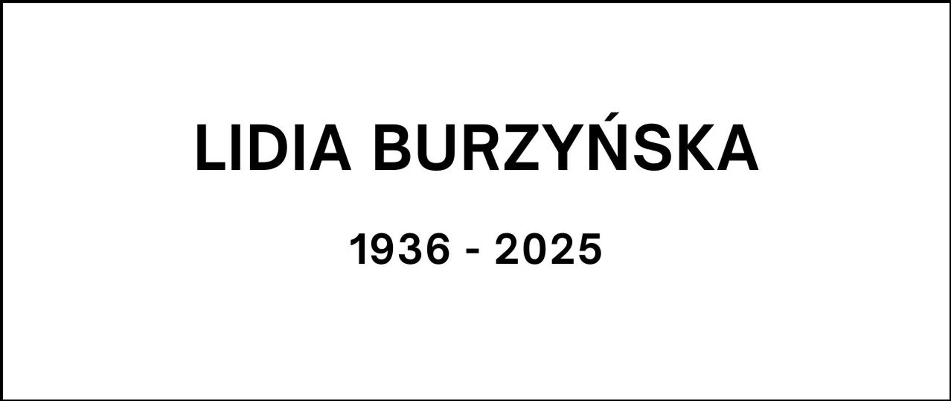 Nekrolog - Lidia Burzyńska - 1936-2025
