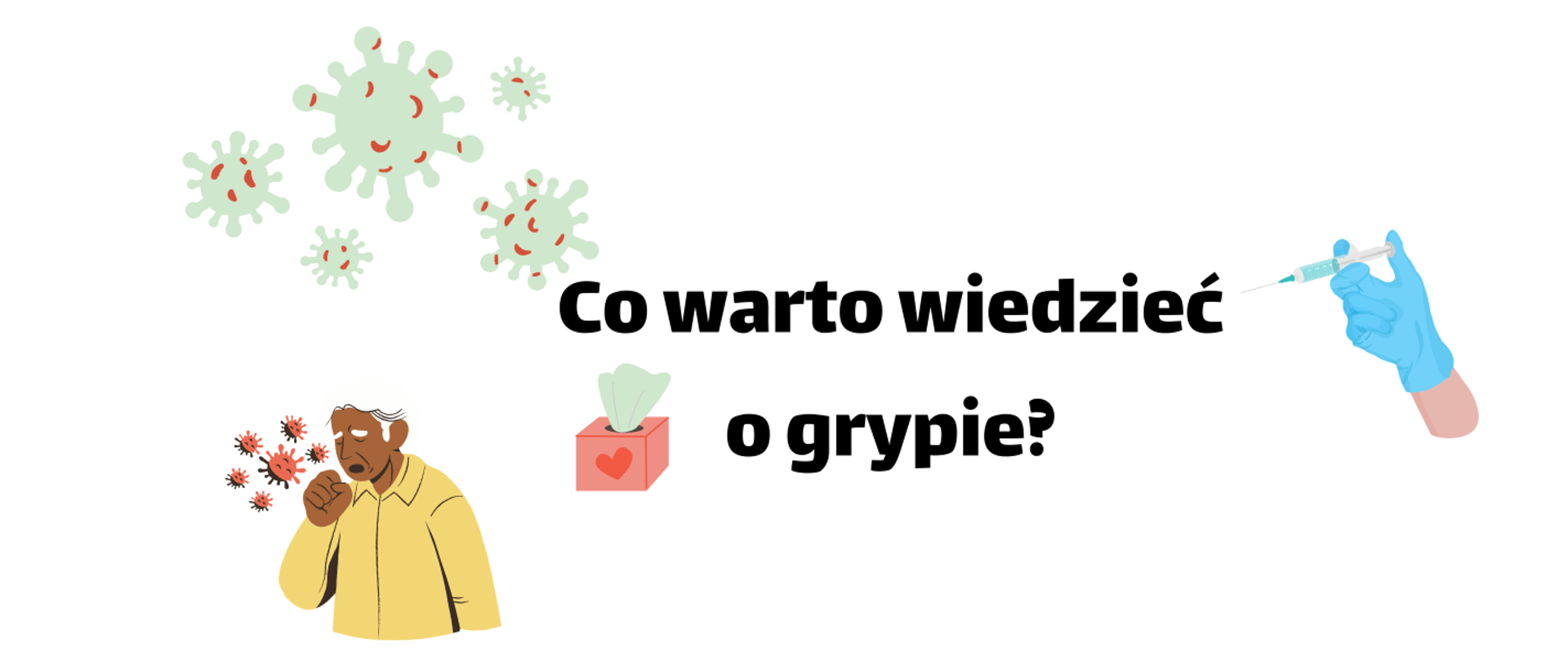 Co warto wiedzieć o grypie