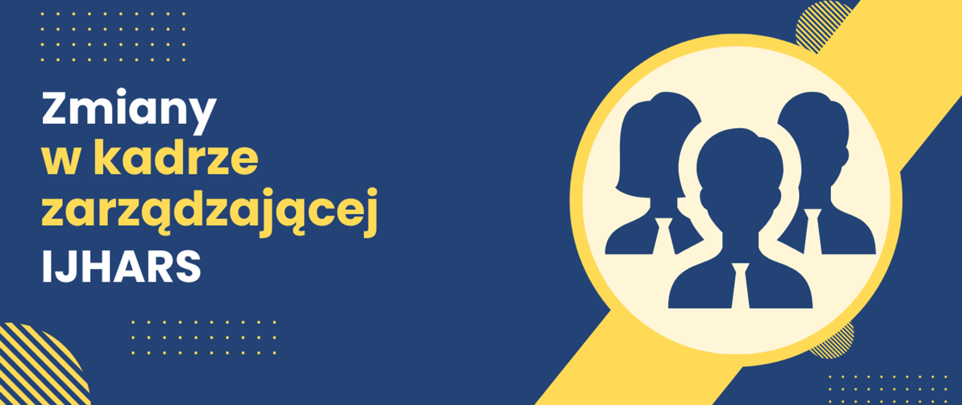 Zmiany w kadrze zarządzającej IJHARS