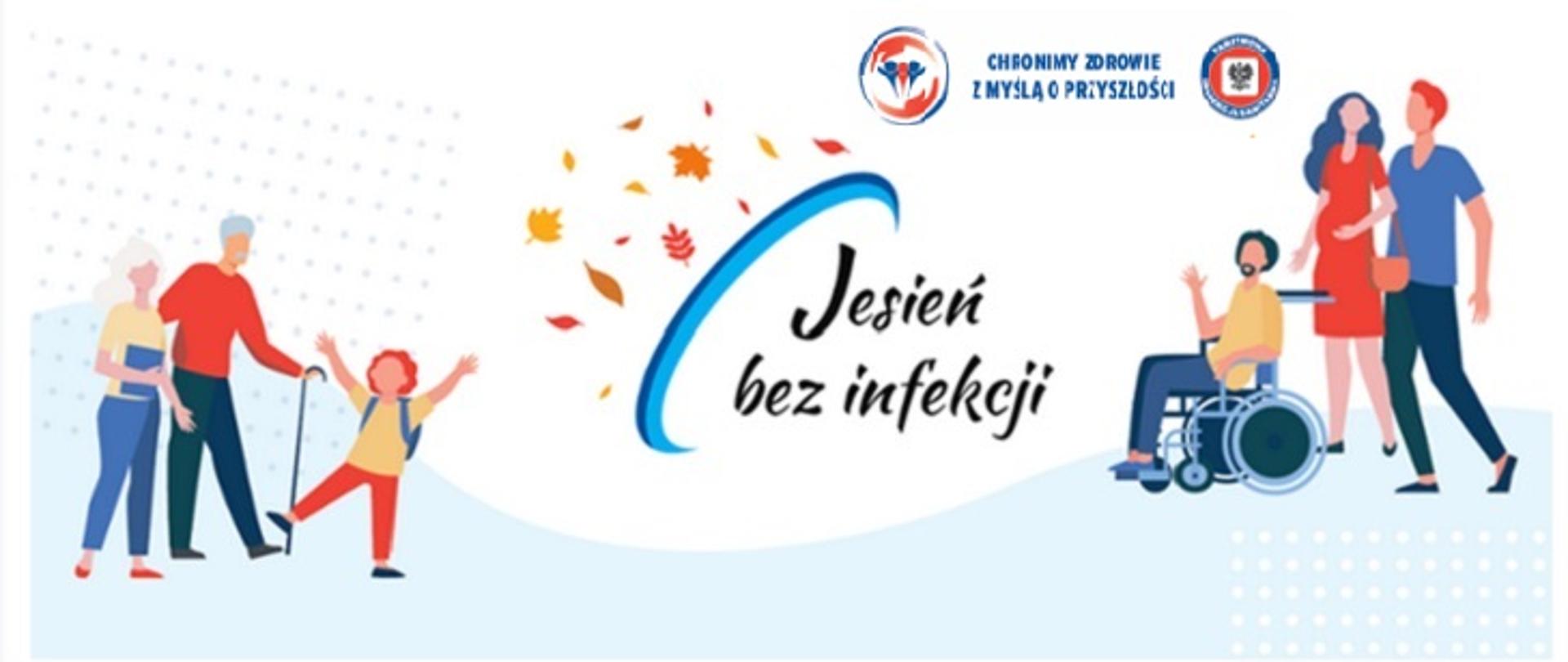 rafika kampanii zdrowotnej z napisem „Jesień bez infekcji” otoczonym kolorowymi, spadającymi liśćmi. Po lewej stronie widać starszą parę spacerującą z kijkami oraz dziecko w żółtej koszulce z plecakiem. Po prawej stronie znajduje się osoba na wózku inwalidzkim w towarzystwie dwóch dorosłych. U góry umieszczone są logotypy organizatorów z hasłem „Chrońmy zdrowie z myślą o przyszłości”.