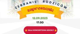 plakat zaproszenie na zebranie rodziców 12.09.2023 o godz. 17.00