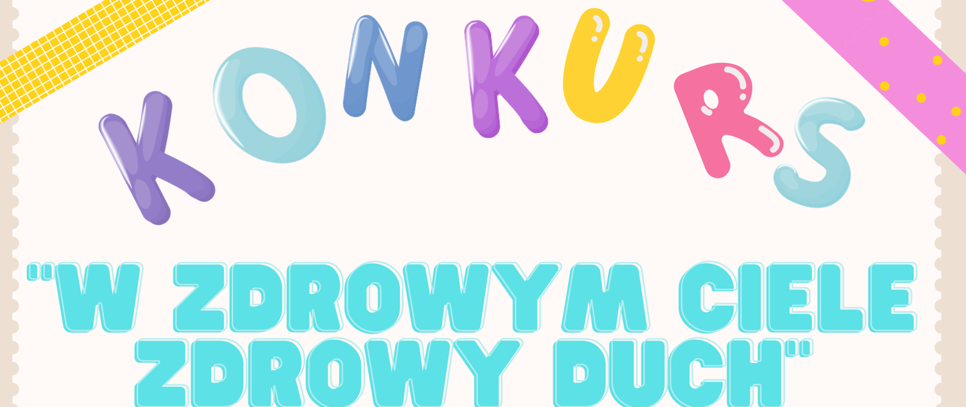 Konkurs "W zdrowym ciele zdrowy duch"