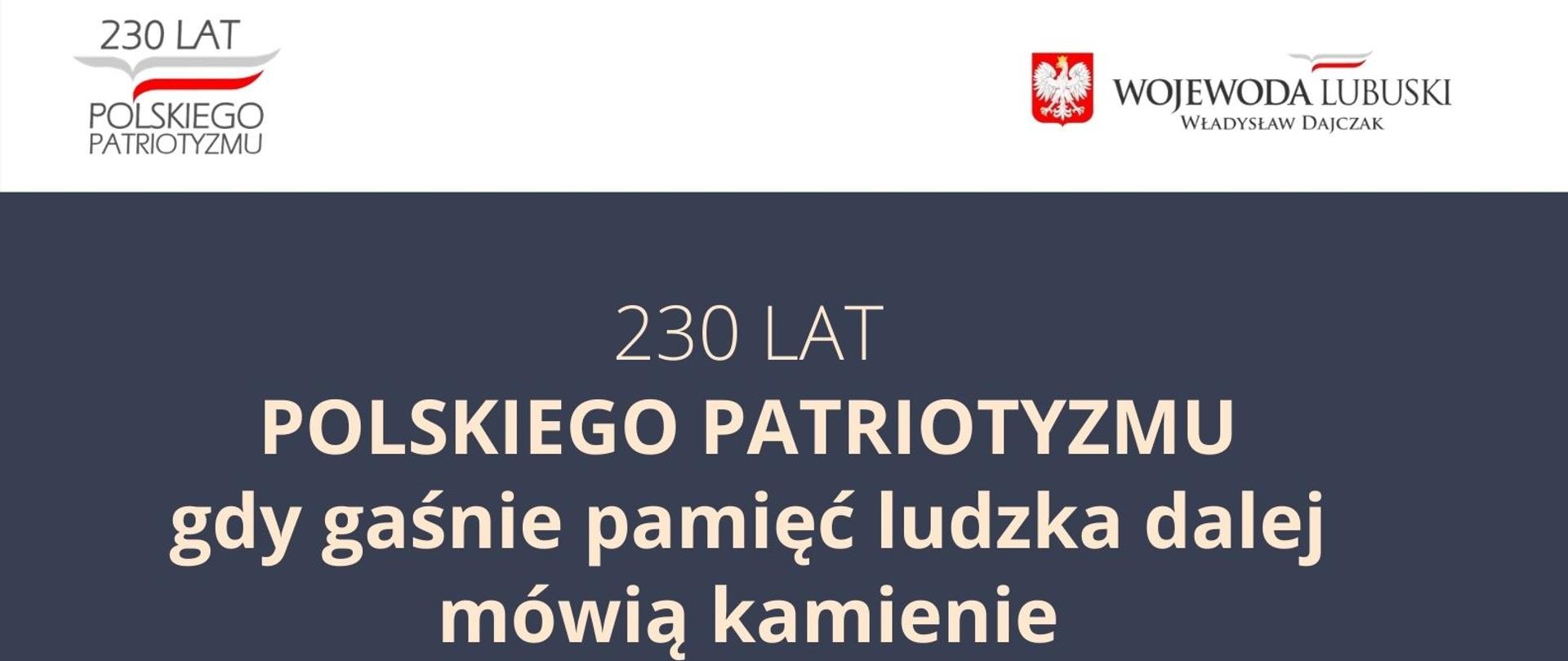 Zdjęcie grafiki konkursowej „230 lat polskiego patriotyzmu – gdy gaśnie pamięć ludzka, dalej mówią kamienie”. 
