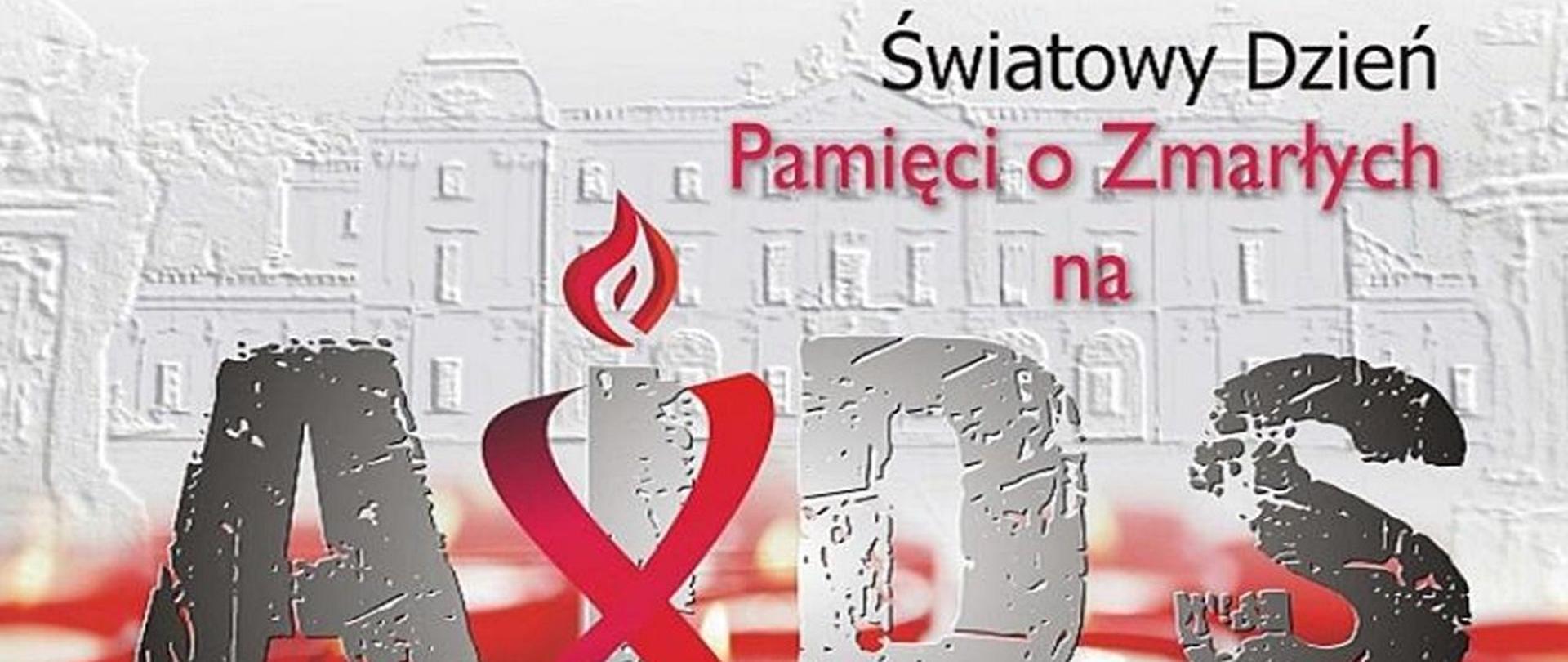 Światowy Dzień Pamięci o Zmarłych na AIDS