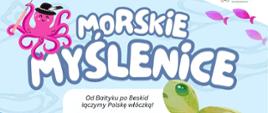 Plakat promujący MORSKIE MYŚLENICE