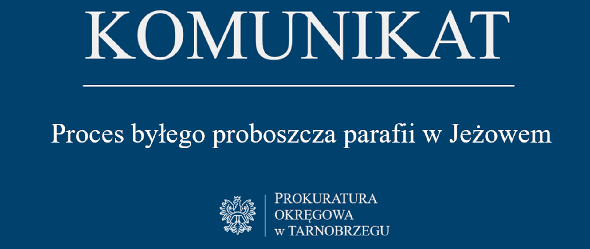 Komunikat Rzecznika Prasowego z dnia 8 sierpnia 2025 r. - proces byłego proboszcza parafii w Jeżowem 