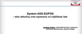 Ilustracja przedstawia slajd tytułowy z prezentacji nt. systemu ASG-EUPOS.