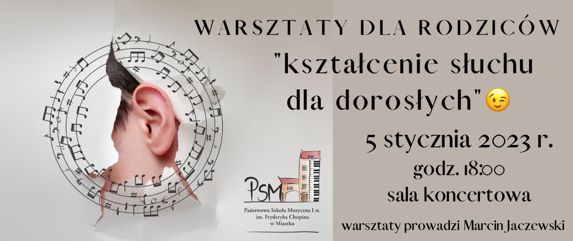 Grafika informująca o warsztatach dla rodziców pt. Kształcenie słuchu dla dorosłych"