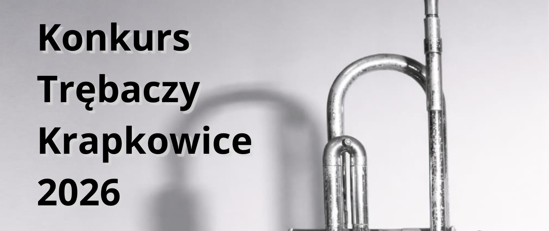 na szarym tle ikona trąbki oraz informacje o konkursie gtrąbkowym