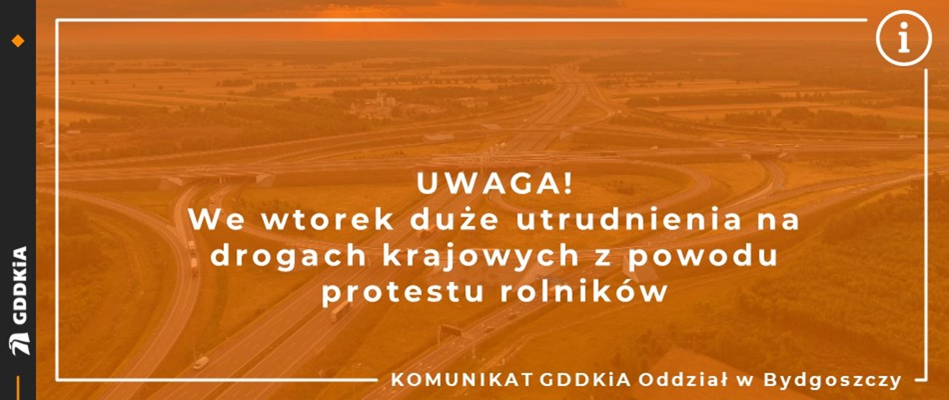 Komunikat GDDKiA protest rolnicy