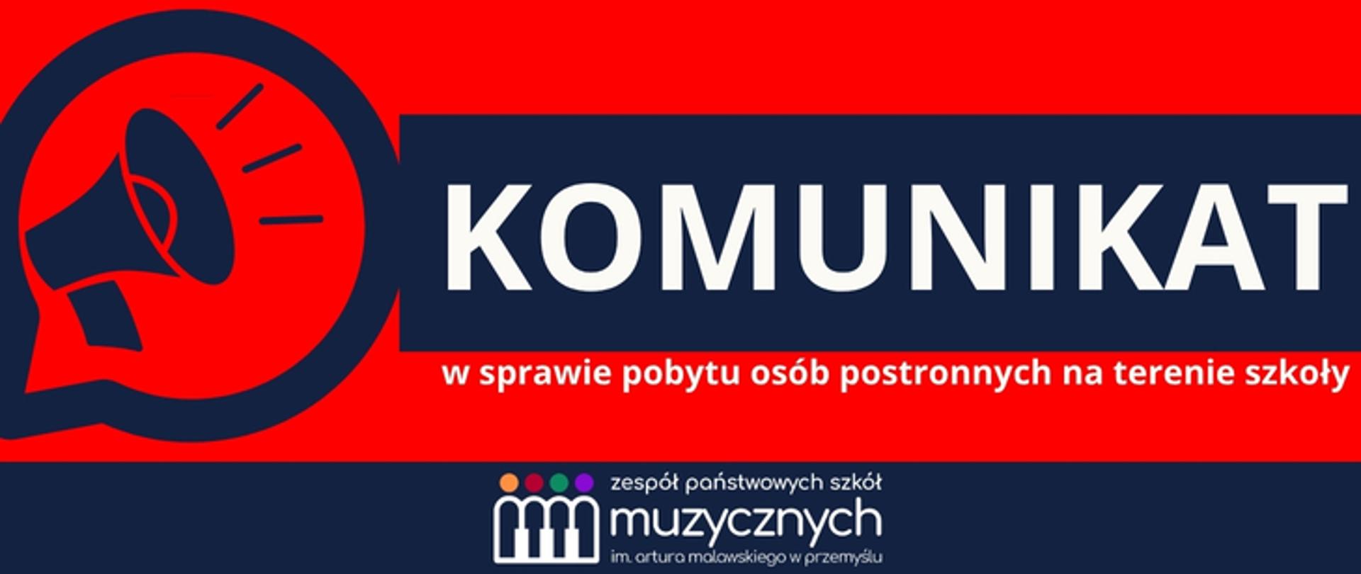 Komunikat w sprawie pobytu osób postronnych na terenie szkoły