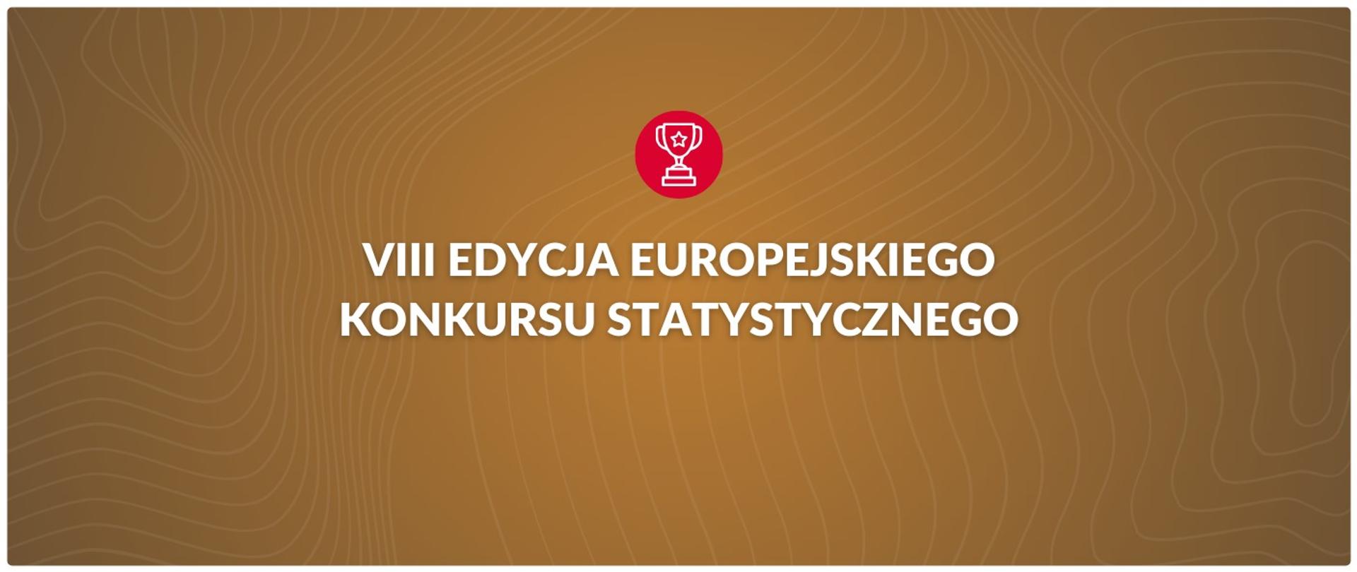 VIII edycja Europejskiego Konkursu Statystycznego