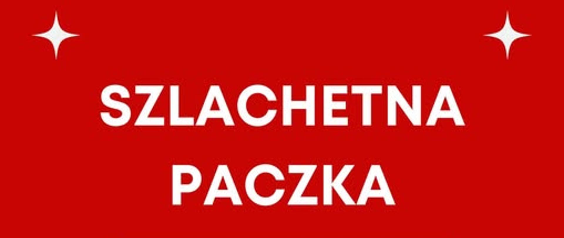 Plakat informujący o udziale szkoły w programie Szlachetna Paczka.