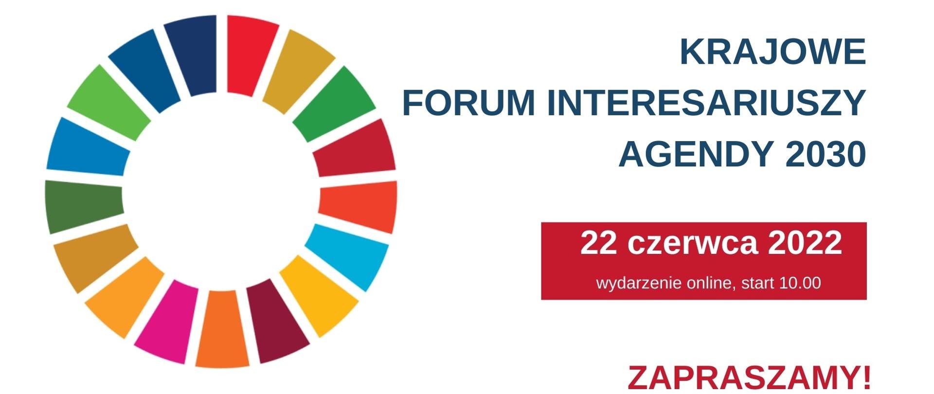 Krajowe Forum interesariuszy Agendy 2030 w formule konferencji online rozpocznie się o godzinie 10 w dniu 22 czerwca 2022. Zapraszamy.