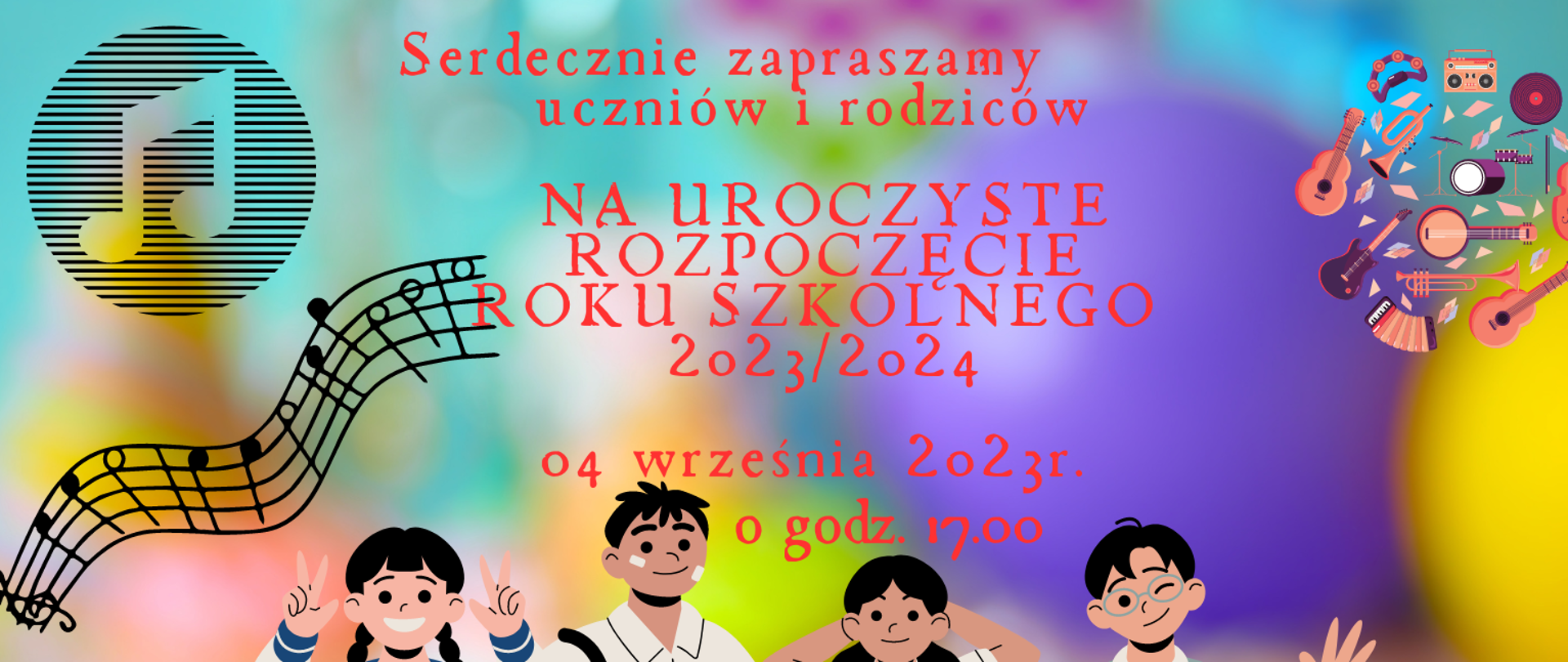 Na różnokolorowym tle znajdują się uśmiechnięte dzieci: dwie dziewczynki i dwóch chłopców. Ubrani są w szkolne stroje. Powyżej w kolorze czerwonym znajduje się informacja o godzinie i dniu rozpoczęcia roku szkolnego. Na kolorowym tle znajdują się też nuty i różne instrumenty.
