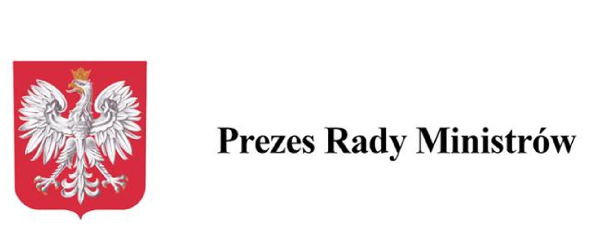 Grafika przedstawia godło Polski z napisem Prezes Rady Ministrów 