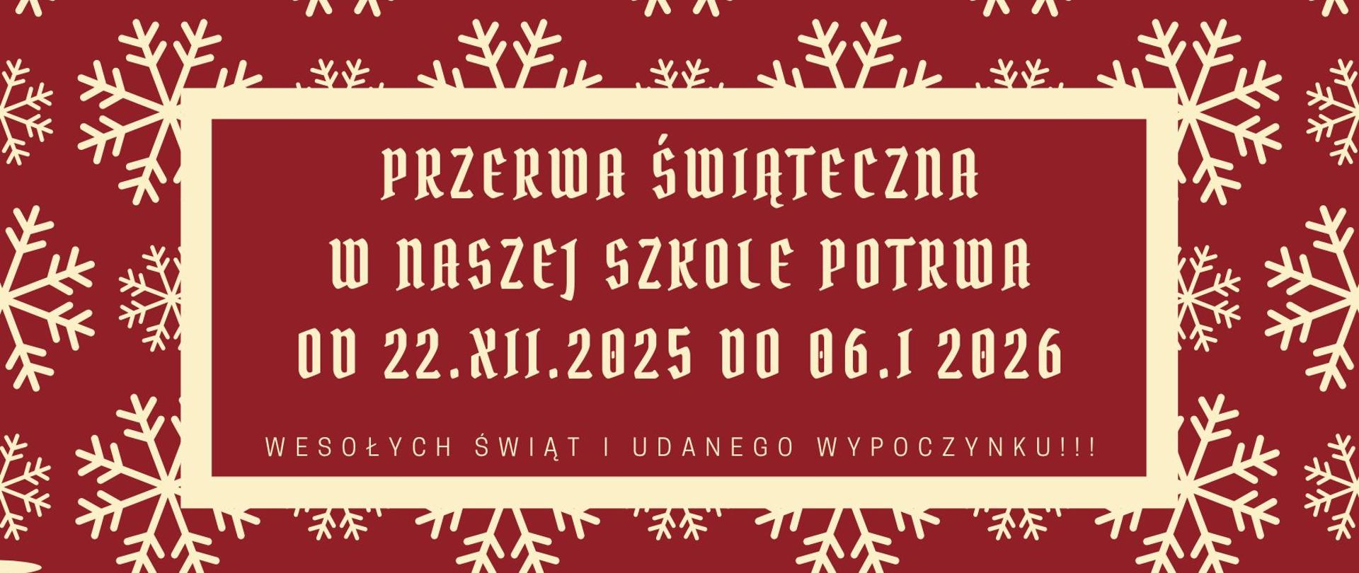 bordowy plakat w biało kremowe gwiazdki z napisami informującymi o przerwie świątecznej