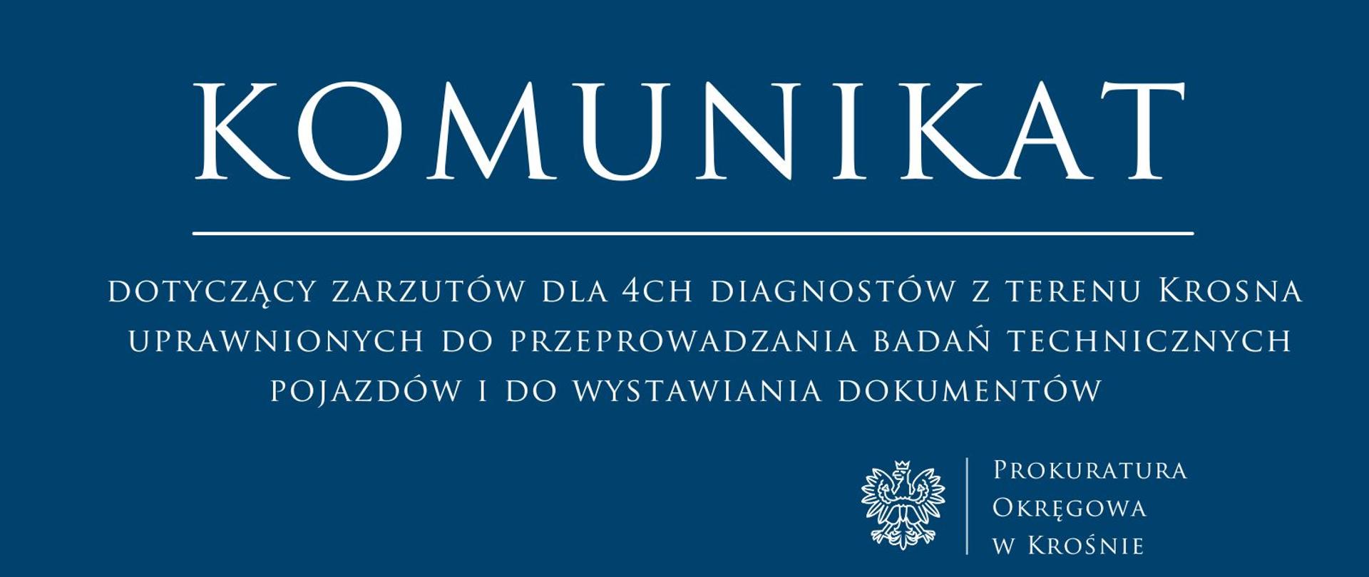 komunikat prasowy dotyczący zarzutów dla 4ch diagnostów z terenu Krosna uprawnionych do przeprowadzania badań technicznych pojazdów i do wystawiania dokumentów 