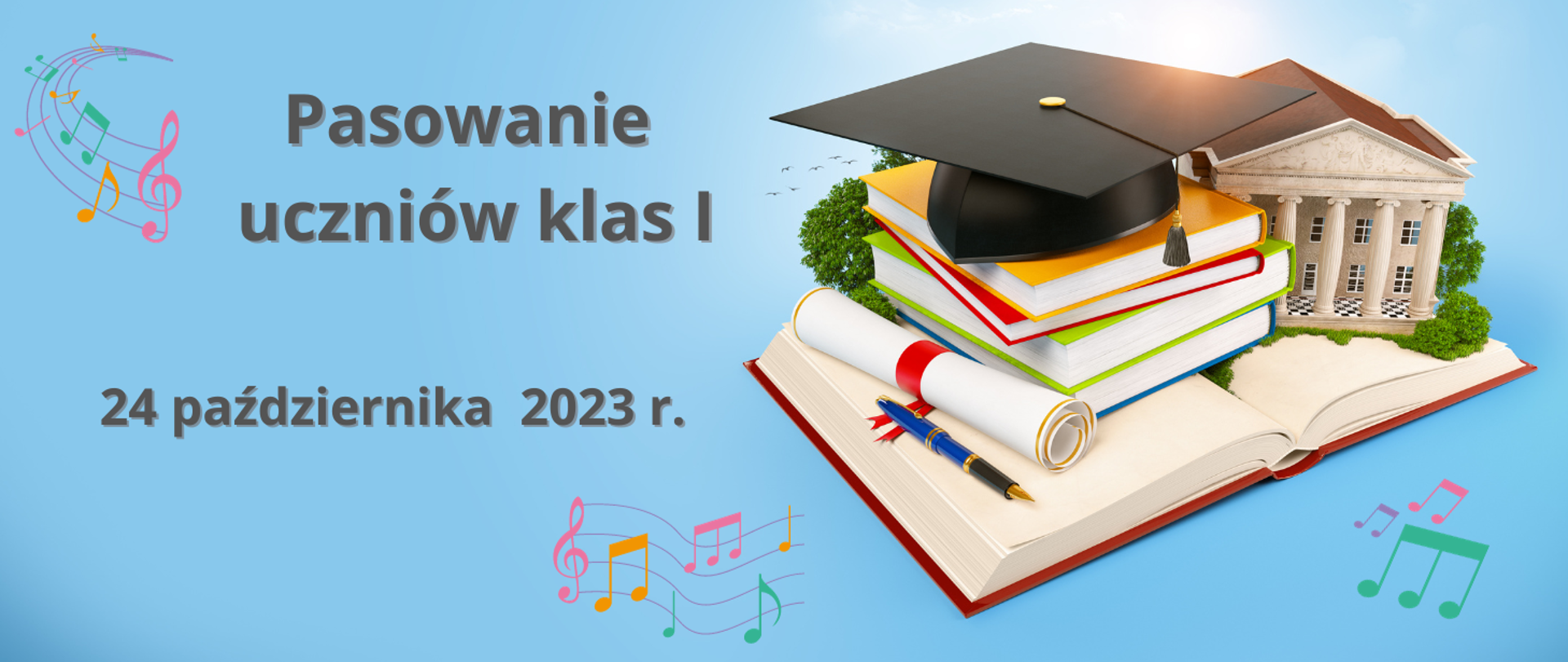 baner na niebieskim tle, po prawej stronie ikona szkoły i książek, po lewej napis wydarzenia, w tle kolorowe nuty