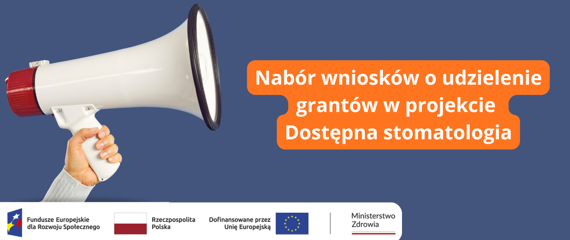 Nabór wniosków o udzielenie grantów w projekcie Dostępna stomatologia 1