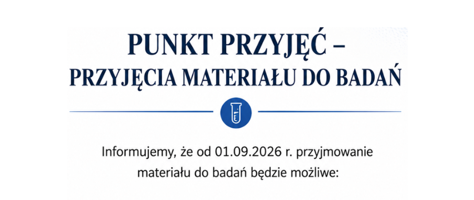 Nowe godziny otwarcia pkt przyjęć