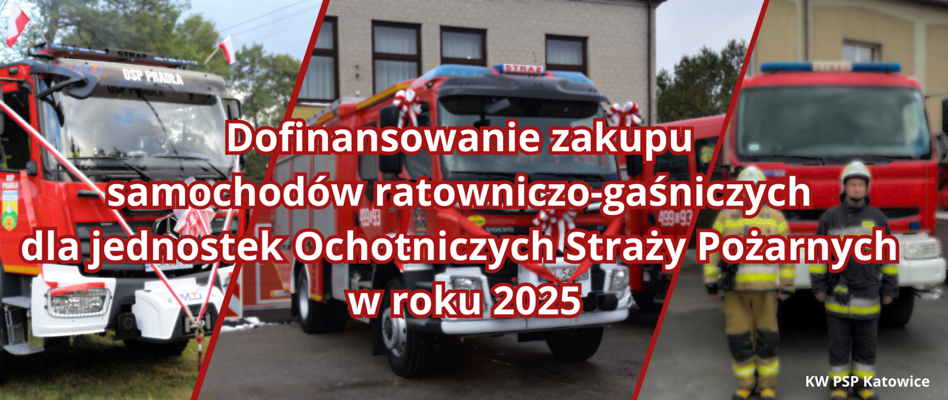 Na środku zdjęcia napis białymi literami dofinansowanie zakupu samochodów ratowniczo-gaśniczych dla jednostek Ochotniczych Straży Pożarnych w roku 2025. W tle zdjęcia trzech samochodów pożarniczych