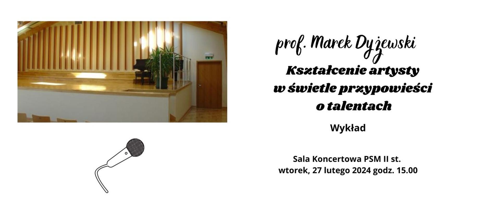 Wykład prof.Marek Dyżewski 27.02.2024 godz.15.00 biały plakat ze zdjęciem sali koncertowej.