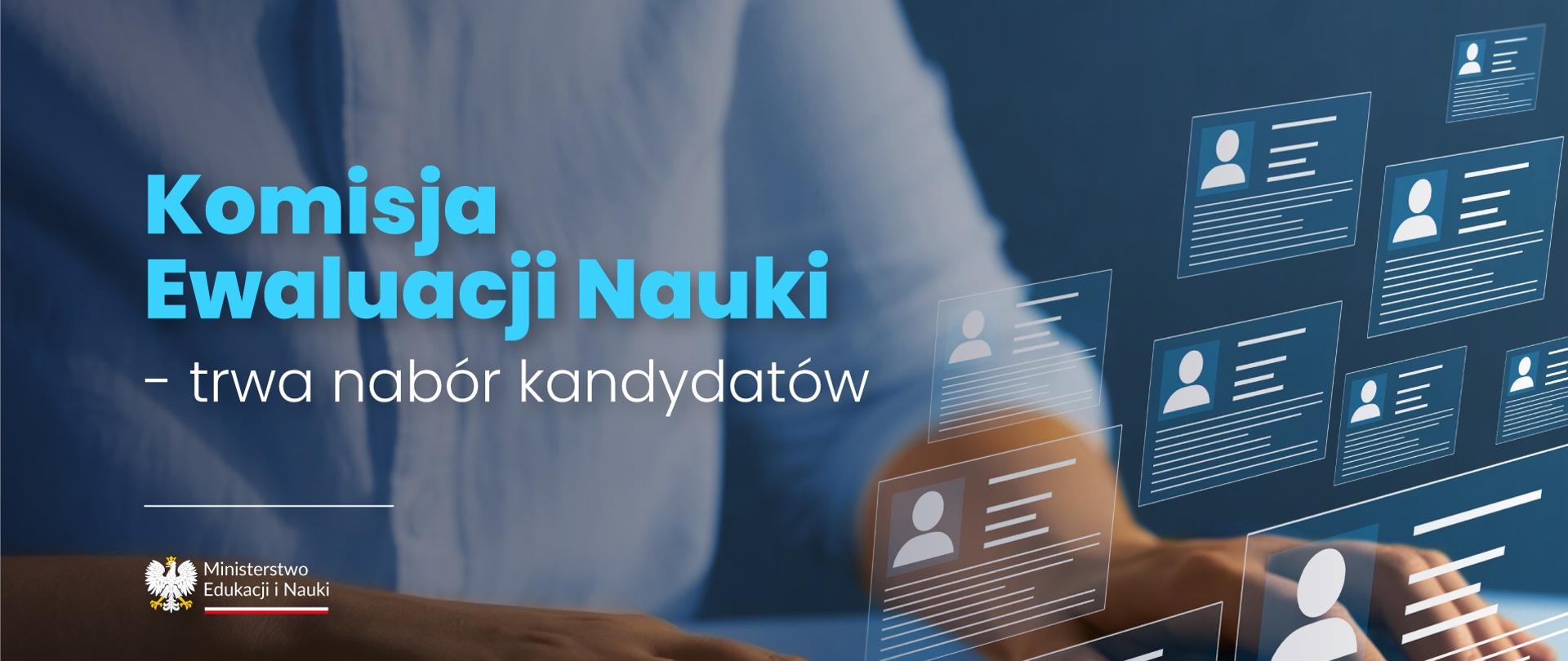 Grafika - sylwetka człowieka przy komputerem i napis Komisja Ewaluacji Nauki - trwa nabór kandydatów.