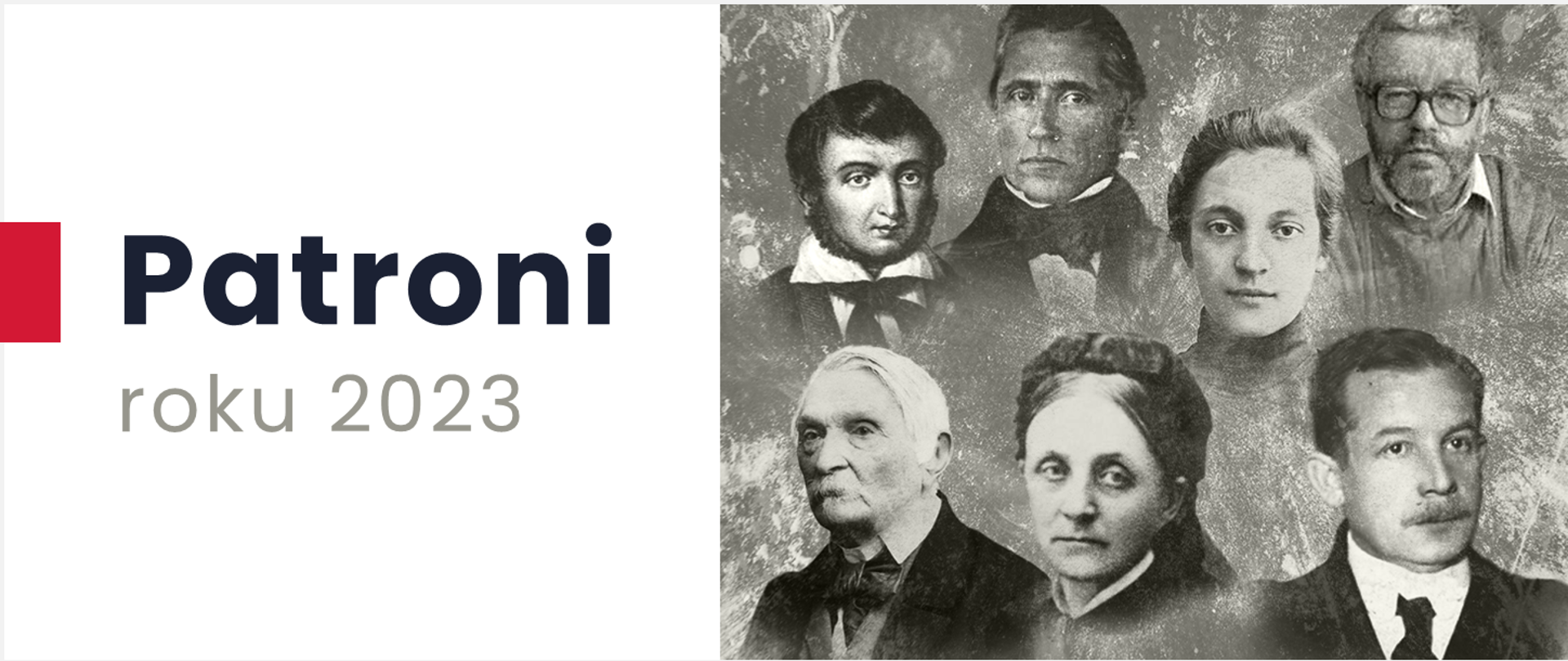 Grafika - na białym tle kilka twarzy cza czarno-białych fotografiach i napis Patroni roku 2023.